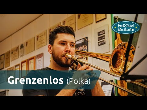Grenzenlos (Polka) – Feststadelmusikanten