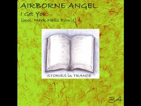 SIT 34 Airborne Angel - I Get You (Mark Nails Remix Promo Video)