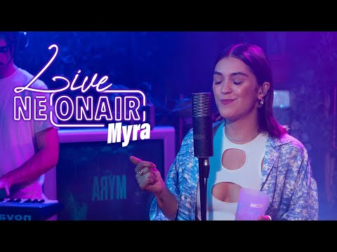 MYRA – DES MOTS D'AMOUR | NEONAIR Live-Session