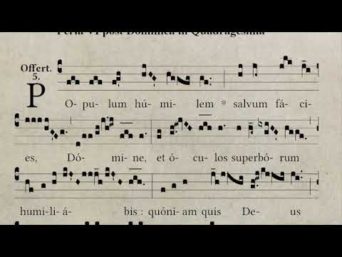 Feria VI post Dominica in Quadragesima: Offertorium - Populum humilem