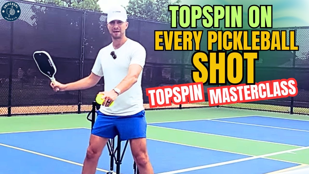 Topspin masterclass — learn topspin on every pickleball shot