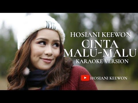 Cinta Malu2 Karaoke - Hosiani Keewon (Official Video)