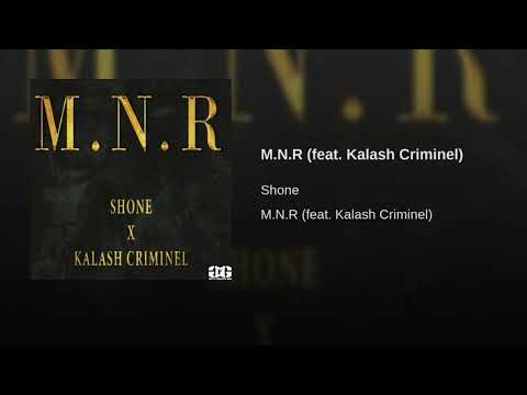 SHONE ft KALASH CRIMINEL - MNR [AUDIO]