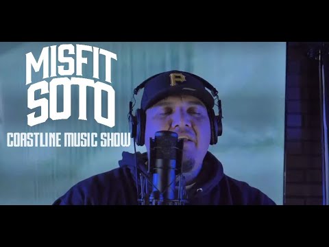Misfit Soto  Ep 15 THE COASTLINE MUSIC SHOW