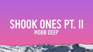 Mobb Deep - Shook Ones, Pt. II (Lyrics)