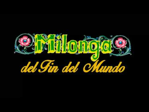 Tango en Ushuaia - Milonga del Fin del Mundo