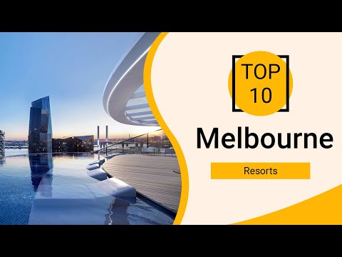 Top 10 Best Resorts to Visit in Melbourne, Victoria | Australia - English