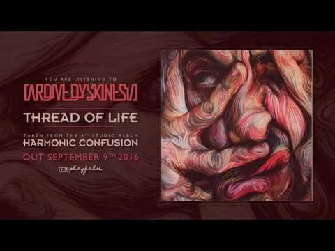 TARDIVE DYSKINESIA // THREAD OF LIFE (Album Track)