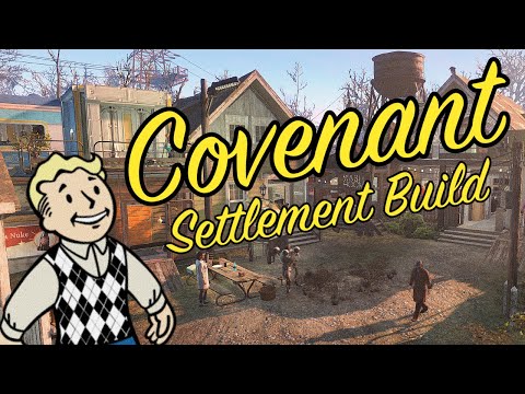 Fallout 4 Covenant Settlement Build (No Mods)