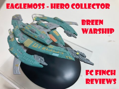 EAGLEMOSS - HERO COLLECTOR - BREEN WARSHIP: FINCH REVIEWS