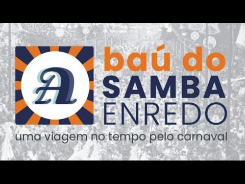 Baú do Samba-Enredo 28/10/21 - Grupo de Acesso 1987
