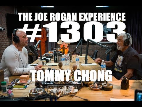 Joe Rogan Experience #1303 - Tommy Chong