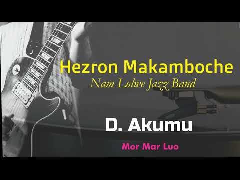 Hezron Makamboche - D Akumu