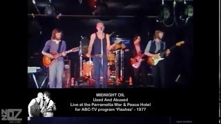 Midnight Oil - Used &amp; Abused (1977)