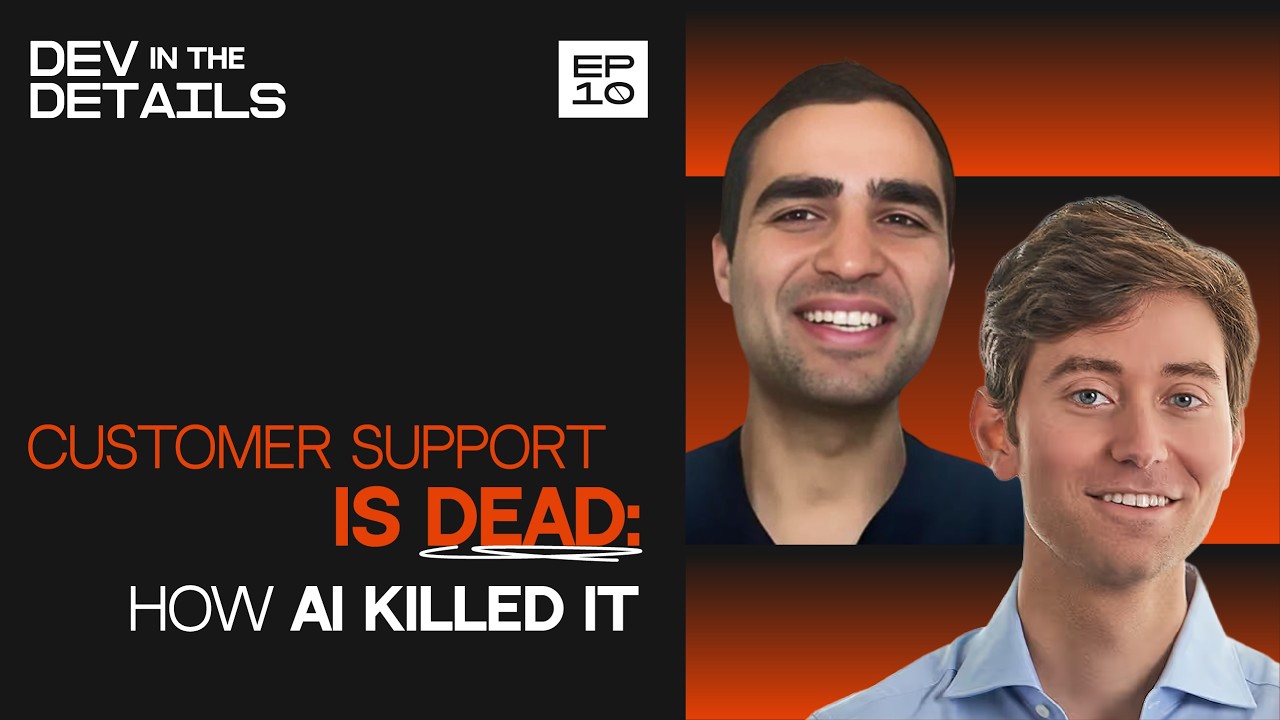 Customer Support is dead ?   How AI killed it l Dev in the Details l Episode 10