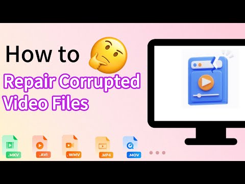 How to Repair Corrupted or Broken MP4 Video Files 【100 Work Solution】