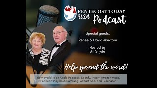 Pentecost Today Podcast - Episode with Renee & David Marazon