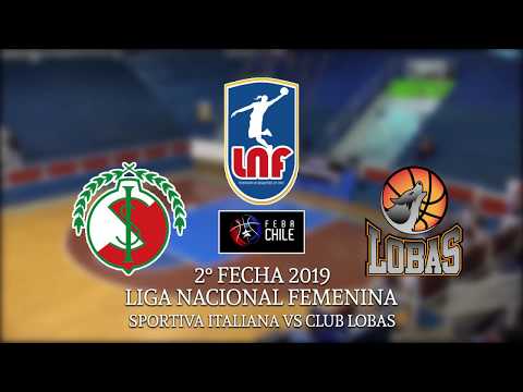 LIGA NACIONAL FEMENINA 2019 | SPORTIVA ITALIANA VS LOBAS