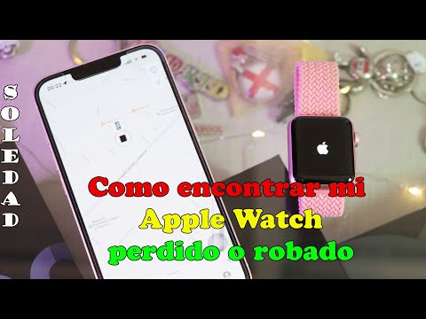 Qué hacer para proteger tu Apple Watch si se pierde o te lo roban
