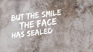Emery-The Smile, The Face Lyric Video