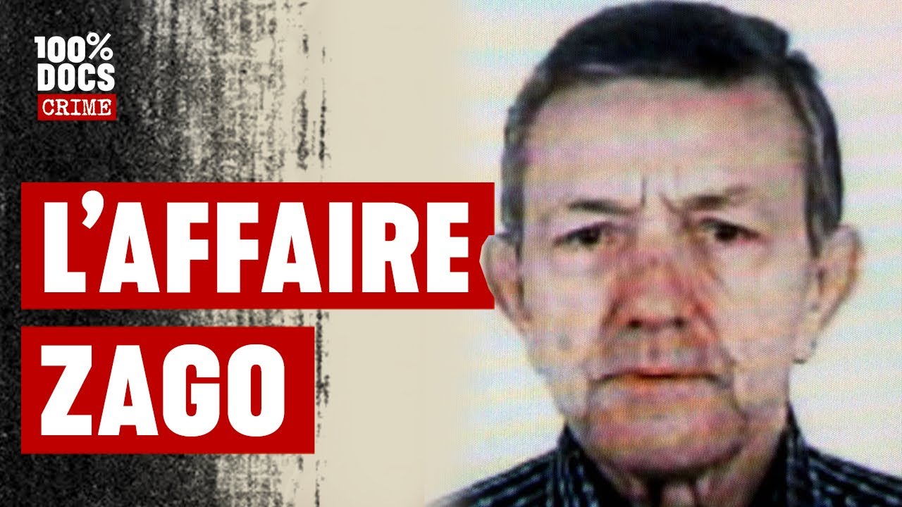Le pire mobile de l'histoire du crime - Affaire ZAGO