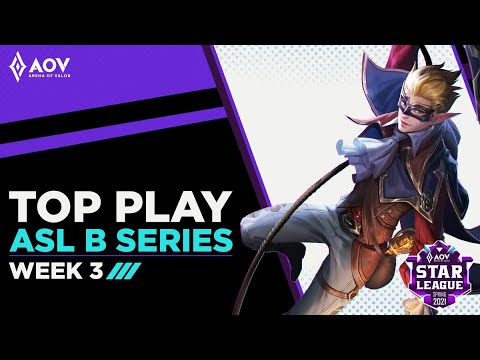 ASL B Series Summer Top Play Week 3 - Garena AOV (Arena of Valor)