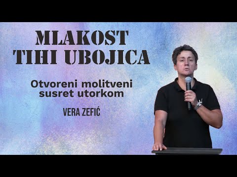 MLAKOST - TIHI UBOJICA - molitveni susret utorkom predvodi Vera Zefić