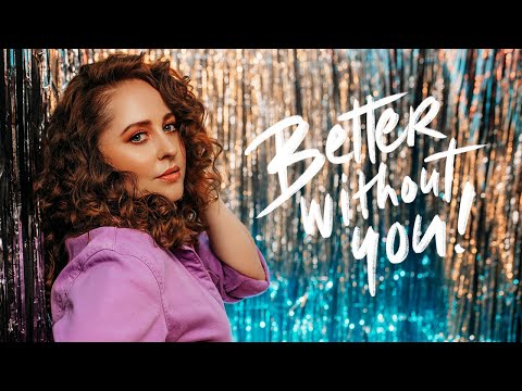 Anaïsa - Better Without You (Official Video)