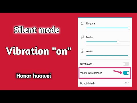 Honor huawei vibrate in silent mode setting, honor mobile me vibrate in silent mode kaise on kare?