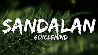 6cyclemind - Sandalan (Lyrics)