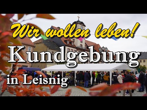 Der 1. Oktober 2022 in Leisnig - "Wir wollen leben!" Kundgebung auf dem Marktplatz