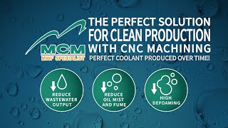 《MCM Plant-Based Cutting Fluid》The Perfect Solution for Clean Production with CNC Machining - 