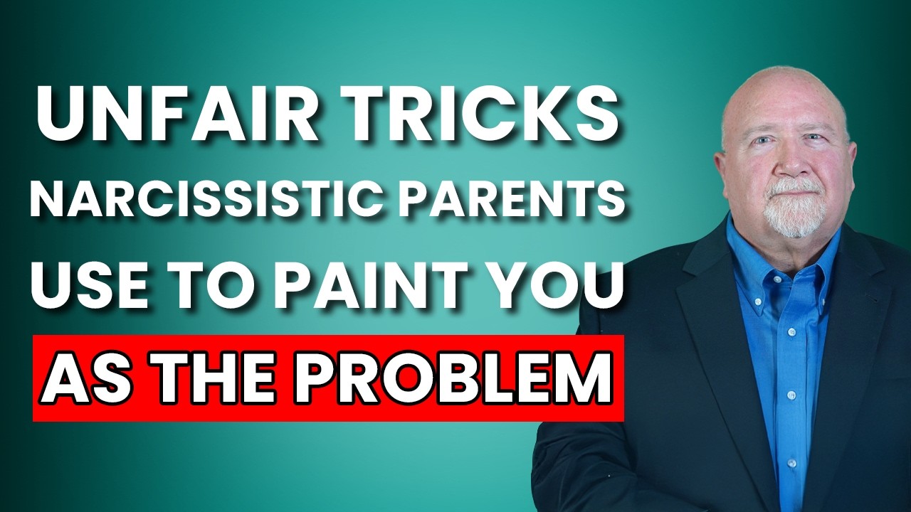 Narcissistic Parents: Tricks They Use to Paint You As The Problem