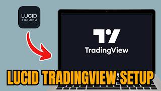 How To Connect Lucid Trading To TradingView | Full Guide (2026)