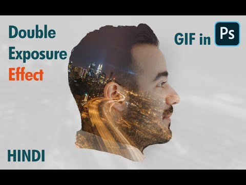 Double Exposure Cinemagraph | Photoshop Tutorial | HINDI