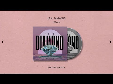 Jhavy G - REAL DIAMOND (Audio)