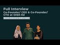 One On One With Navera Waheed And Wajiha Habib Co Founder CEO And Co Founder CTO At Orbit Ed
