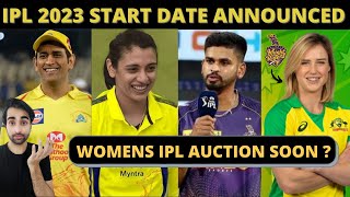 BREAKING : IPL 2023 Start Date Announced ! Womens IPL 2023 Tender Out Now | IPL 2023 Auction Date