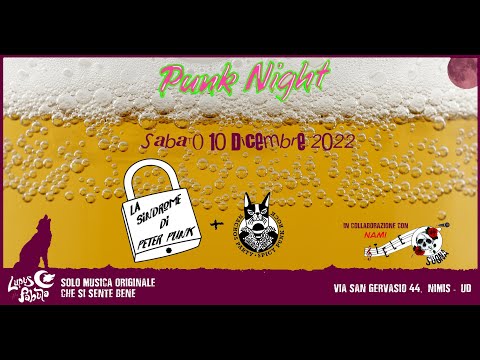 Punk Night: La Sindrome di Peter Punk - 10 Dicembre 2022 - Opening: Nachos Party