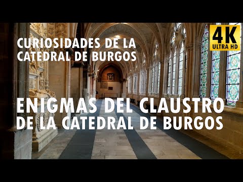 Enigmas del claustro de la catedral de Burgos - Curiosidades de la catedral de Burgos