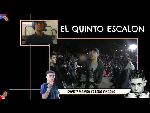 Dani y Mamba VS Ecko y Nacho || Reacción El Quinto Escalón