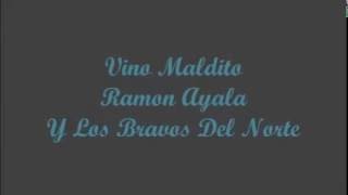 Vino Maldito (Damn Wine) - Ramon Ayala (Letra - Lyrics)