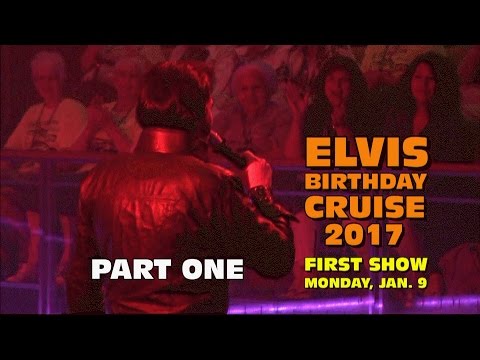 Elvis Birthday Cruise 2017 First Show Jan. 9 Part One