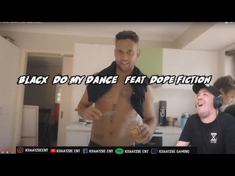 Kraayziie Reacts To BLACX ‘DO MY DANCE’ (feat. Dope Fiction)
