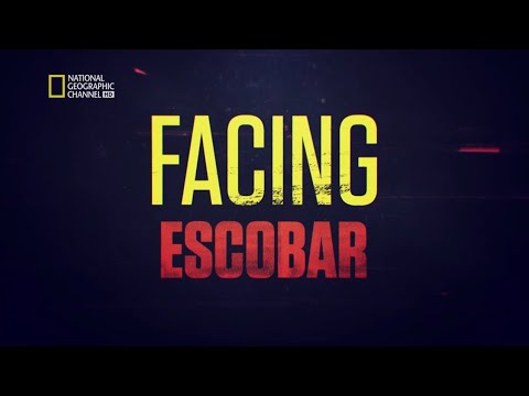 Facing Escobar ( bg audio )