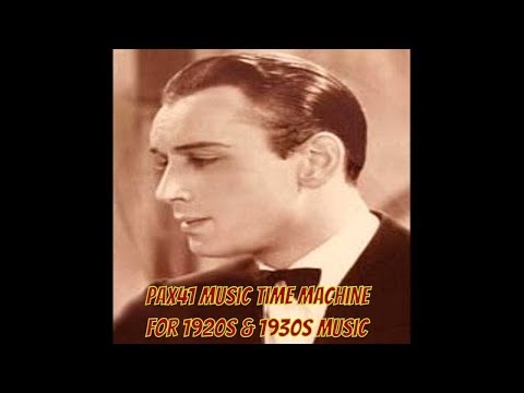 1930s Music (1932) Russ Columbo - Paradise @Pax41