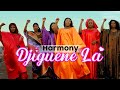 Harmony - Djiguéne La (Clip Officiel) : KineKine, Kya, Ouly, Satou Niang, Soraya