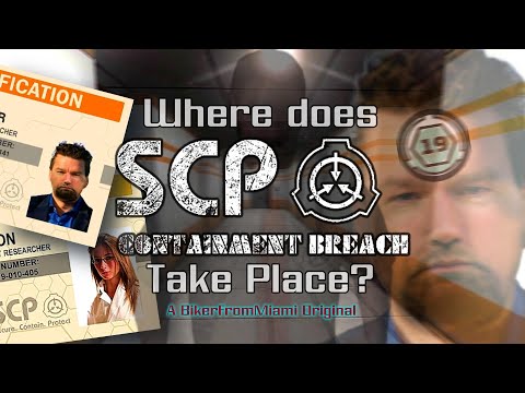Where does SCP : Containment Breach take place?