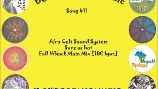 Best of Cosmic 411 - Afro Celt Sound System - Sure-As-Not - Full Whack Main Mix