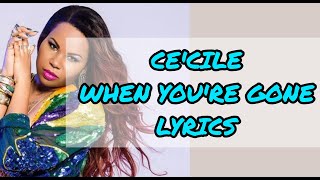 Download lagu Ce'cile - when you're Gone lyrics mp3